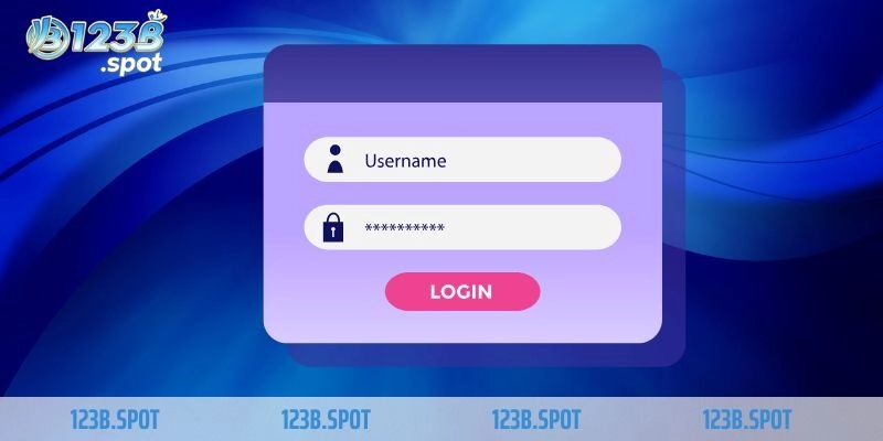 Đăng nhập 123B – Trải nghiệm cá cược mượt mà, an toàn nhất 3 Những lỗi thường gặp